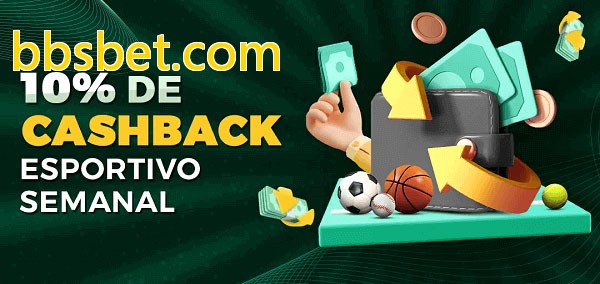 10% de bônus de cashback na bbsbet.com